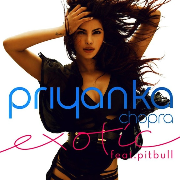 NEW MUSIC* Priyanka ft Pitbull - Exotic. 